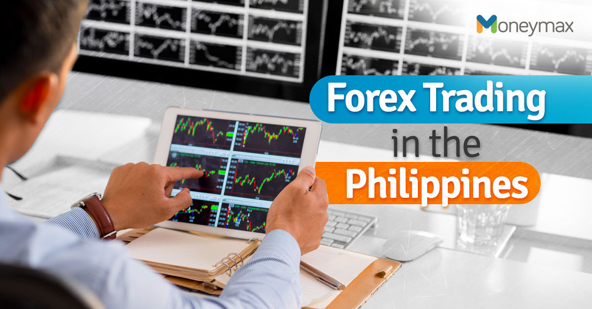 How to Trade Forex in the Philippines - Starter Tips