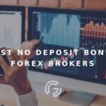Find the Highest Paying Forex Broker No Deposit Bonus