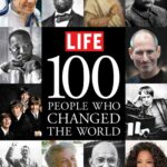 The Most Influential People Who Have Changed the World